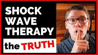 Does Shockwave Therapy Work? The TRUTH No One Is Telling You