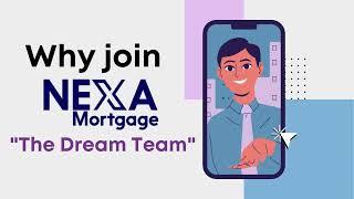 Why Join NEXA "The Dream Team"