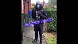 MB #TDR - Verbal #exclusive #manchester #fallowfield