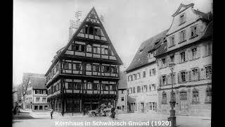 Alte Fotos Von Schwäbisch Gmünd / Schwäbisch Gmünd Einzigartige Aufnahmen 1910 - 1930