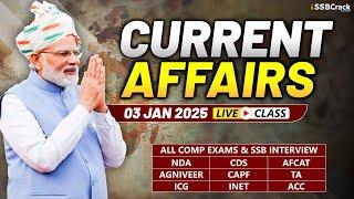 Daily Current Affairs 03 January 2025 | For NDA CDS AFCAT SSB Interview