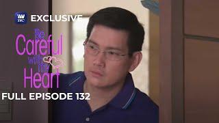 Full Episode 132 | Be Careful With My Heart