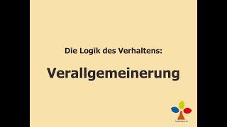 Die Logik unseres Verhaltens: Verallgemeinerung