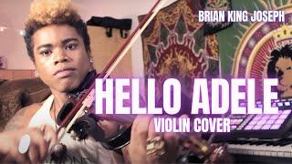 HELLO - ADELE (HIP HOP VIOLIN COVER) - Brian King Joseph