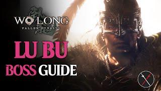 Lu Bu Wo Long Fallen Dynasty - Lu Bu Boss Guide (The Battle of Hulaoguan Pass)