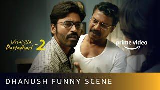 What's Wrong With Dhanush?  | Vellaiilla Pattadhar 2 | Comedy Scene | Amazon Prime Video