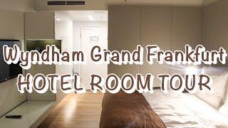 Wyndham Grand Frankfurt Hotel Room Tour | Joy Della Vita Travelblog