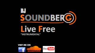 Soundberg - Live Free (instrumental)