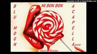 MI BON BON - BLU MON REMIXED