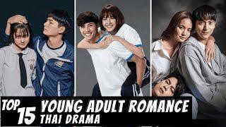 [Top 15] Young Adult Love and Friendships in Thai Drama