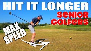 SENIOR GOLFERS: INCREASE CLUBHEAD SPEED & HIT LONGER DRIVES