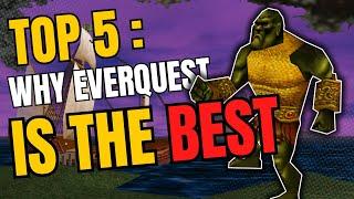 5 Reasons Why EverQuest is the BEST MMO!