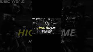 HIGH ON ME : #honeysingh #talwiinder #punjabitrendingsong #musicworld |