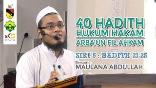 MAULANA MUHAMMAD ABDULLAH ᴴᴰ - ARBA'UN FIL AHKAM (Siri 5 : Hadith 21-25) 12022020