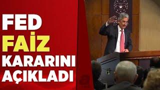 FED toplantısı ile faiz kararı belli oldu | A Haber