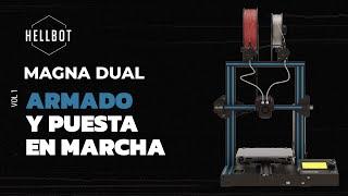 Impresora 3D Hellbot Magna DUAL - Ensamble