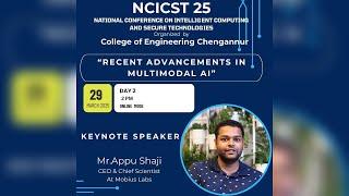 NCICST 25 – Keynote by Mr. Appu Shaji | Multimodal AI