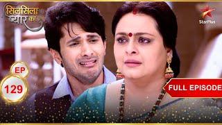 Raunak blames Janki! | Full Episode:129 | Silsila Pyaar Ka