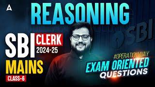 SBI Clerk Mains Classes | Reasoning Exam Oriented Questions #6 | Reasoning By Shubham Srivastava