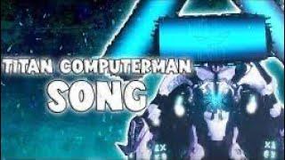 TITAN COMPUTERMAN SONG (Official Video)