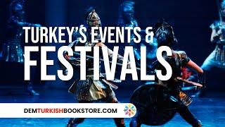 From Music to Food: Best Festivals & Events in Turkey