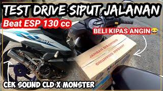 Tes jalan beat esp 130cc dan cek sound CLD X MONSTER | Honda beat bore up 130 harian