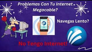 Tienes Problemas De Internet Megacable? Revisa Tu Mismo en La App Si Hay Falla.