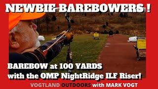 VOGTLAND OUTDOORS   2020   BAREBOW NEWBIES   SHOOTING the OMP NightRidge ILS Hunting Riser