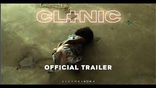 Clinic Movie | Official Trailer