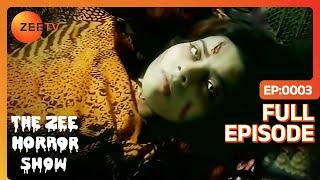 The Zee Horror Show | Ep 3 | First Indian Hindi Horror Hindi Tv Serial | Zee TV