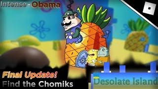 How to find ALL CHOMIKS in THE FINAL UPDATE OF DESOLATE ISLAND in FIND THE CHOMIKS || Roblox