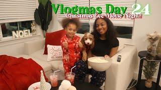 CHRISTMAS EVE MOVIE NIGHT EXTRAVAGANZA!!  | Vlogmas Day 24