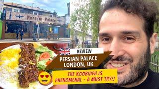 Review: Persian Palace in London, For Iranians / Persians who love kebab Koobideh