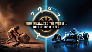 Who Invented the Wheel Before the Wheel?