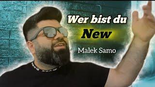 Wer bist du | Malek Samo (Lyrics ) 2024