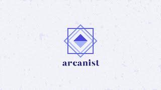 Showcasing Arcanist