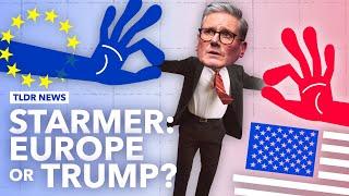 Should Starmer Pick the US or the EU?