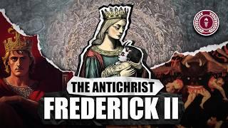 The Medieval Antichrist: Life & Times of Frederick II