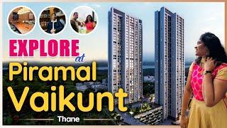 Piramal Vaikunth Thane amenities Walkthrough | FlatTour | Cluster|2BHK Flat Tour