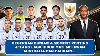 GEGERKAN DUNIA!!! 4 MOMENT PENTING JELANG LAGA HIDUP MATI MELAWAN AUSTRALIA DAN BAHRAIN