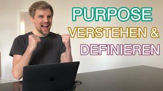 Purpose definieren - Projekt oder Team-Purpose mit einer einfachen Übung verstehen und definieren!