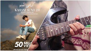 kaifi Khalil - Kahani Suno 2.0 | Guitar Cover - DiPmAN..