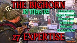 27 Expertise The Bighorn in the Dark Zone TU 22 I The Division 2