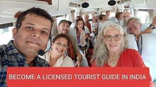 How to become a licensed tourist guide in India l Tourist Guide kaise Bane l India Tour Guide