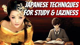 Study Better with Powerful Japanese Techniques | Overcome Procrastination & Beat Laziness |