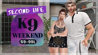 59-99L K9 WEEKEND SALE 03/08/2025 + Saturday Sale - Second Life