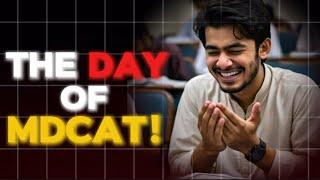 The Day Of MDCAT! All That You Need To Know