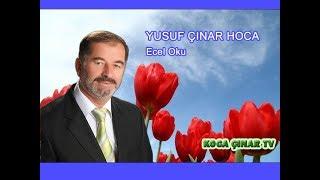 Ecel Oku -Yusuf ÇINAR Hoca