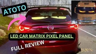 ATOTO LED CAR MATRIX PIXEL PANEL FULL REVIEW AMAZING PRODUCT