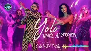 YOLO - Tamil AI Version | Kanguva | Surya | Disha Patani